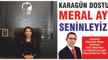 KARAGÜN DOSTU MERAL AY SENİNLEYİZ